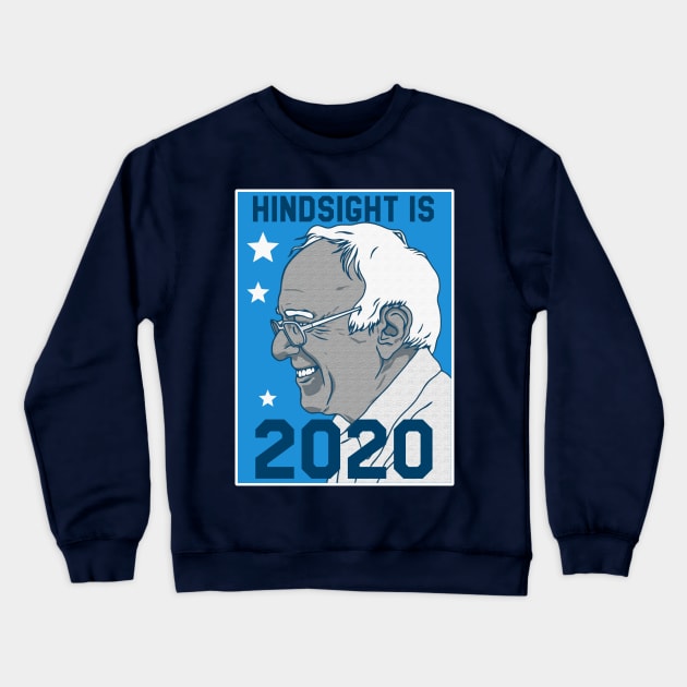 Hindsight is 2020 Crewneck Sweatshirt by mintipap